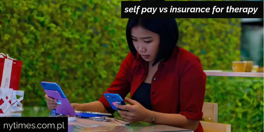 self pay vs insurance for therapy