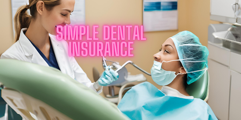 simple dental insurance